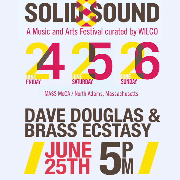 Dave Douglas & Brass Ecstasy, Solid Sound Festival